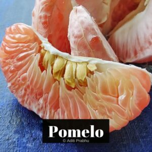 Read more about the article Unique Pomelo/Indian Grapefruit benefits